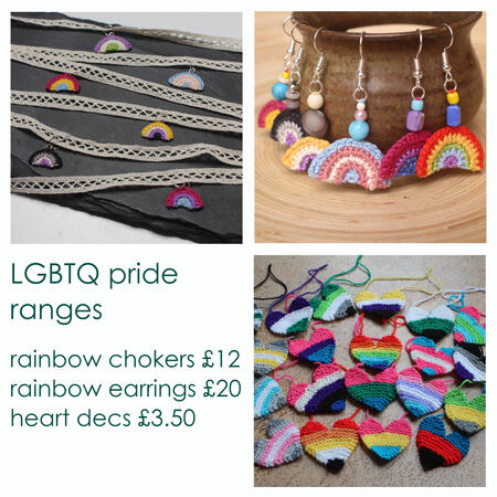 lgbtq pride ranges - micro crochet chokers £12 - micro crochet earrings £20 - knitted acrylic hearts £3.50